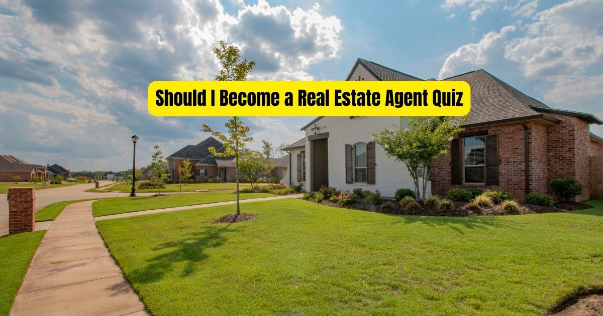 Should I Become a Real Estate Agent Quiz
