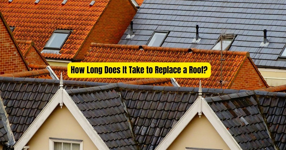 How Long Does It Take to Replace a Roof