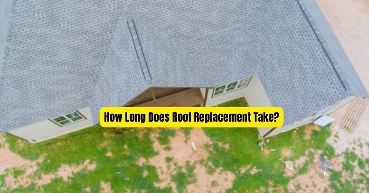 How Long Does Roof Replacement Take?