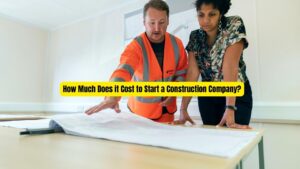 How Much Does it Cost to Start a Construction Company?