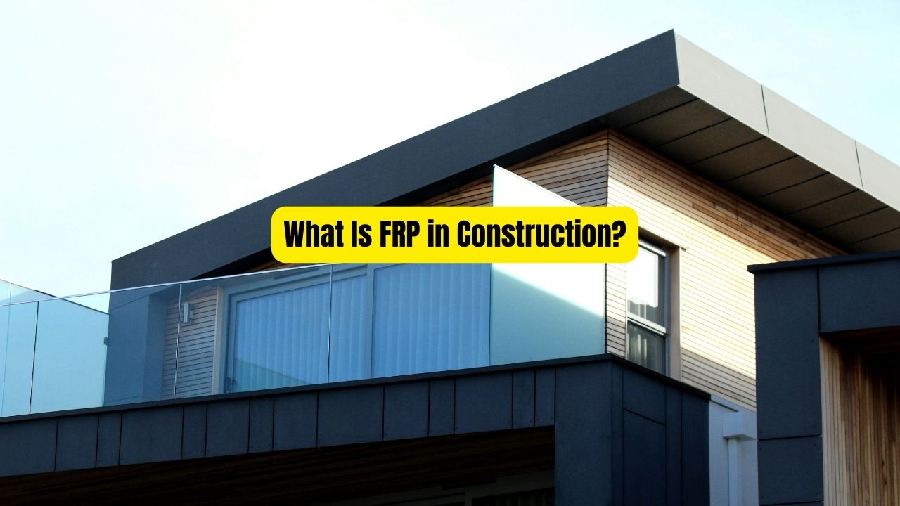 What Is FRP in Construction